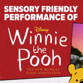Sensory-Friendly Adaptation of Disney’s Winnie-the-Pooh